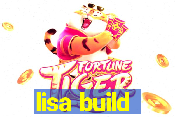 lisa build